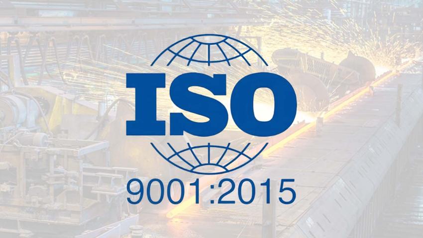 Why ISO 9001:2015 Certification Matters in Steel Manufacturing